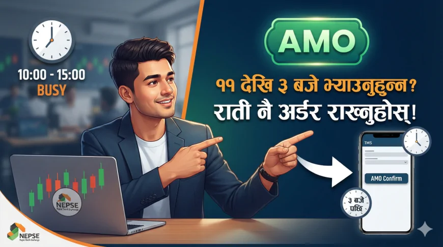After Market Orders (AMO) in NEPSE: A Complete Guide for Traders